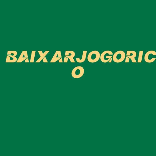 Logo da BAIXARJOGORICO