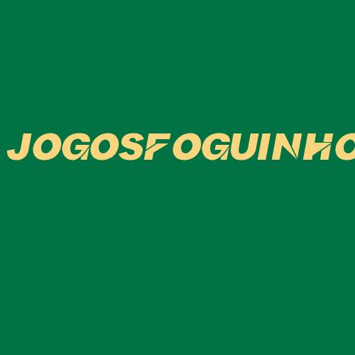 Logo da JOGOSFOGUINHO